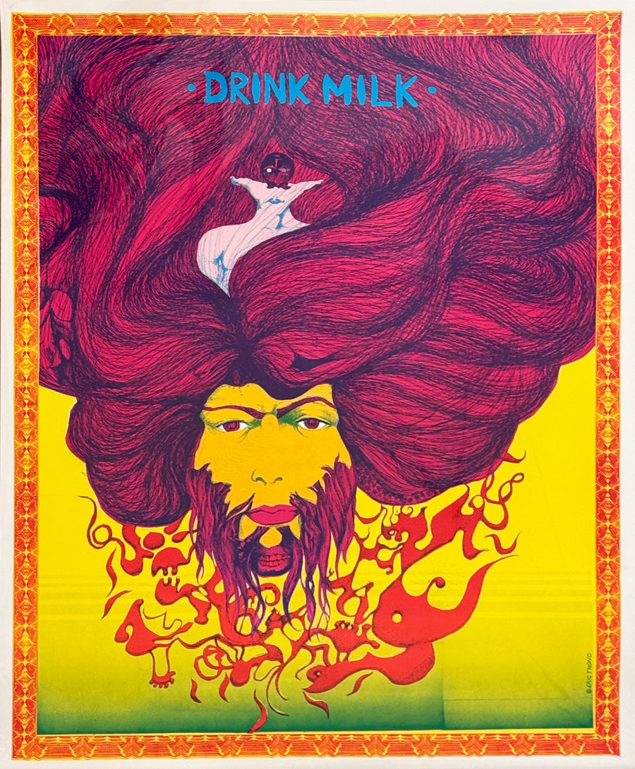 ERIC THONO - The “Drink Milk” Original Psychedelic Poster, ca. 1967-68
